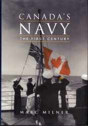 Canada's Navy: The First Century